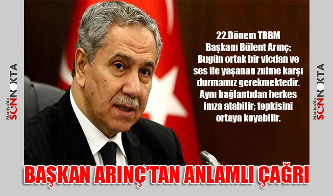 Başkan Arınç’tan anlamlı çağrı